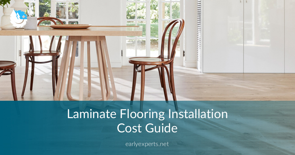Laminate Flooring Installation Cost Guide And Tips Earlyexperts Laminate Flooring Installation Cost Guide And Tips Earlyexperts