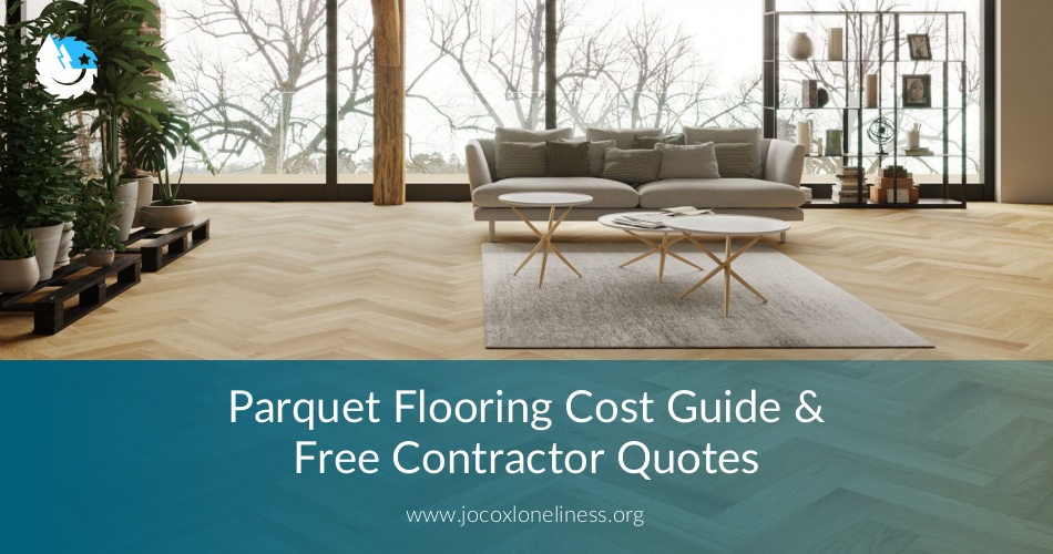 Parquet Flooring Cost Guide Free Contractor Quotes Earlyexperts