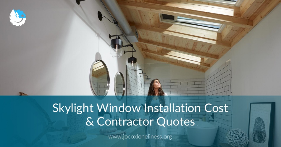 Skylight Window Installation Cost Contractor Quotes