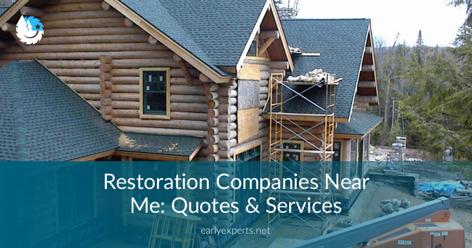 Restoration Companies Near Me: Quotes & Services ...