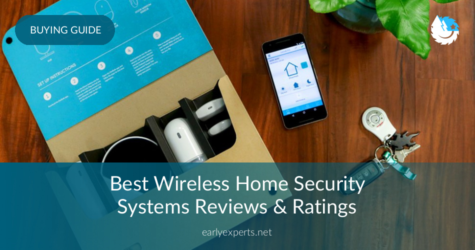 Home Security Ratings >> Best Wireless Home Security Systems Reviewed In 2019 Home Security Ratings >> Best Wireless Home Security Systems Reviewed In 2019