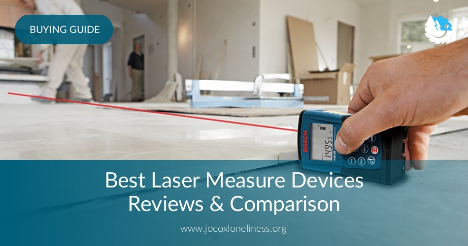 Best Laser Measure Devices Reviews In 2020 Earlyexperts