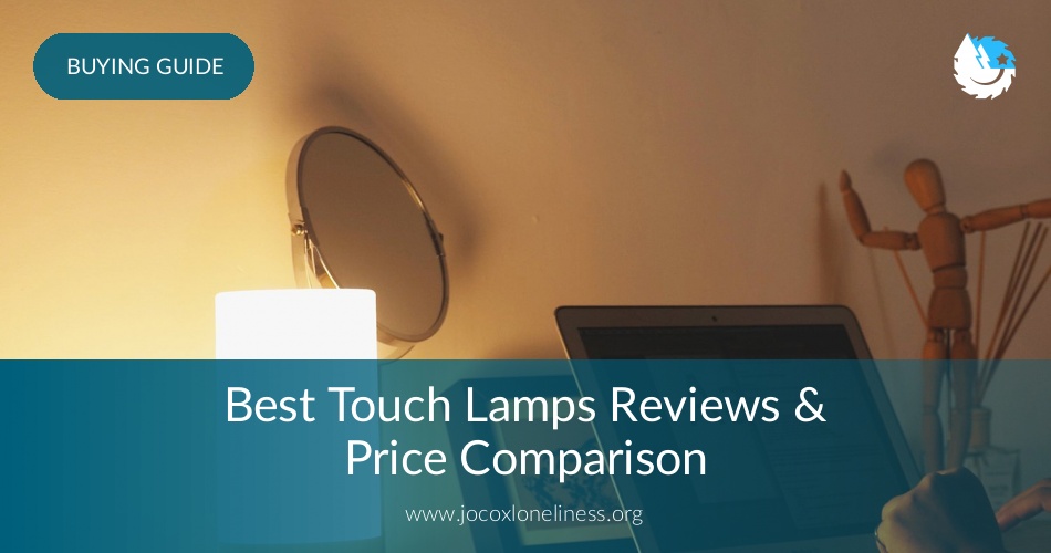 Best Touch Lamps Reviews Price Comparison 2020 Earlyexperts